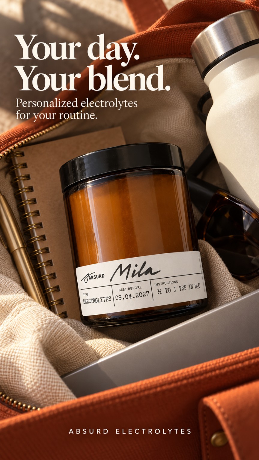 Personalized Absurd electrolytes in an amber jar, packed in a travel bag; the image reads, ‘Your day. Your blend. Personalized electrolytes for your routine.’